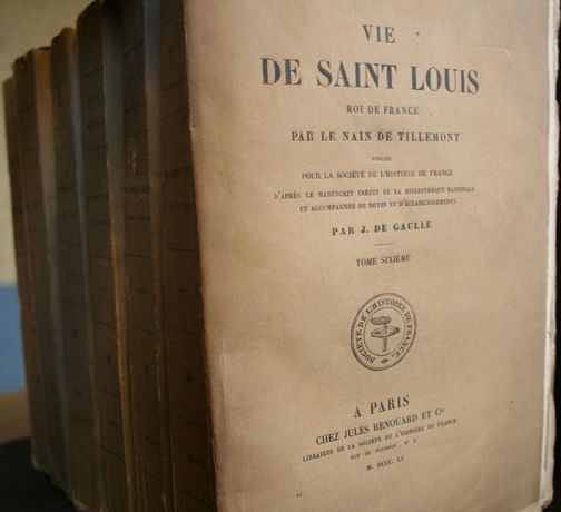 La Vie de Saint Louis, en six volumes, de Le Nain de Tillemont, édité entre 1847 et 1851 © Coll. Musée de l’Histoire vivante