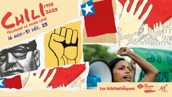 Chili 1973-2023 | Toujours le poing levé Chili 1973-2023 | Toujours le poing levé