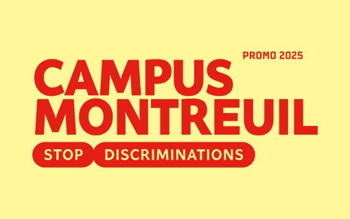 Campus de Montreuil promo 2025 : stop discriminations