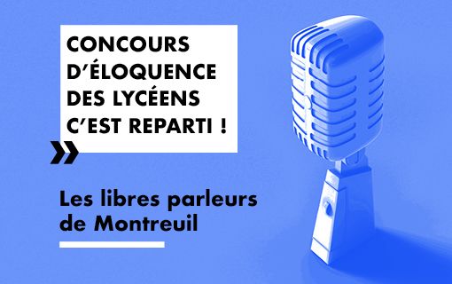 Les libres-parleurs de Montreuil, le concours d’éloquence des lycéens de la Ville