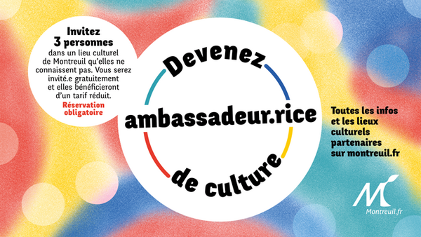 Rejoignez le club des ambassadeur.rices de culture de Montreuil
