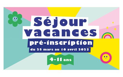 Séjours enfance été 2023 : les pré-inscriptions sont ouvertes !