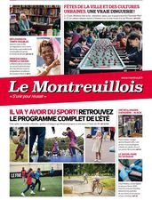 Le Montreuillois n°182 - du 6 au 17 juillet 2024 Le Montreuillois n°182 - du 6 au 17 juillet 2024