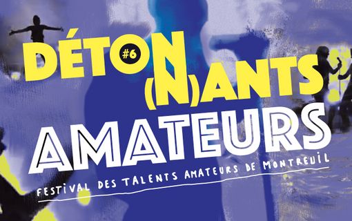 Déton(n)ants amateurs #6