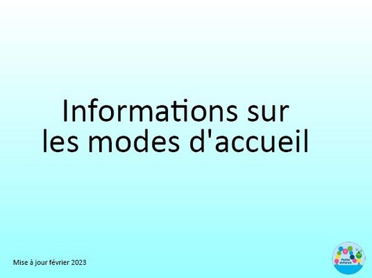 Informations sur les modes d'accueil