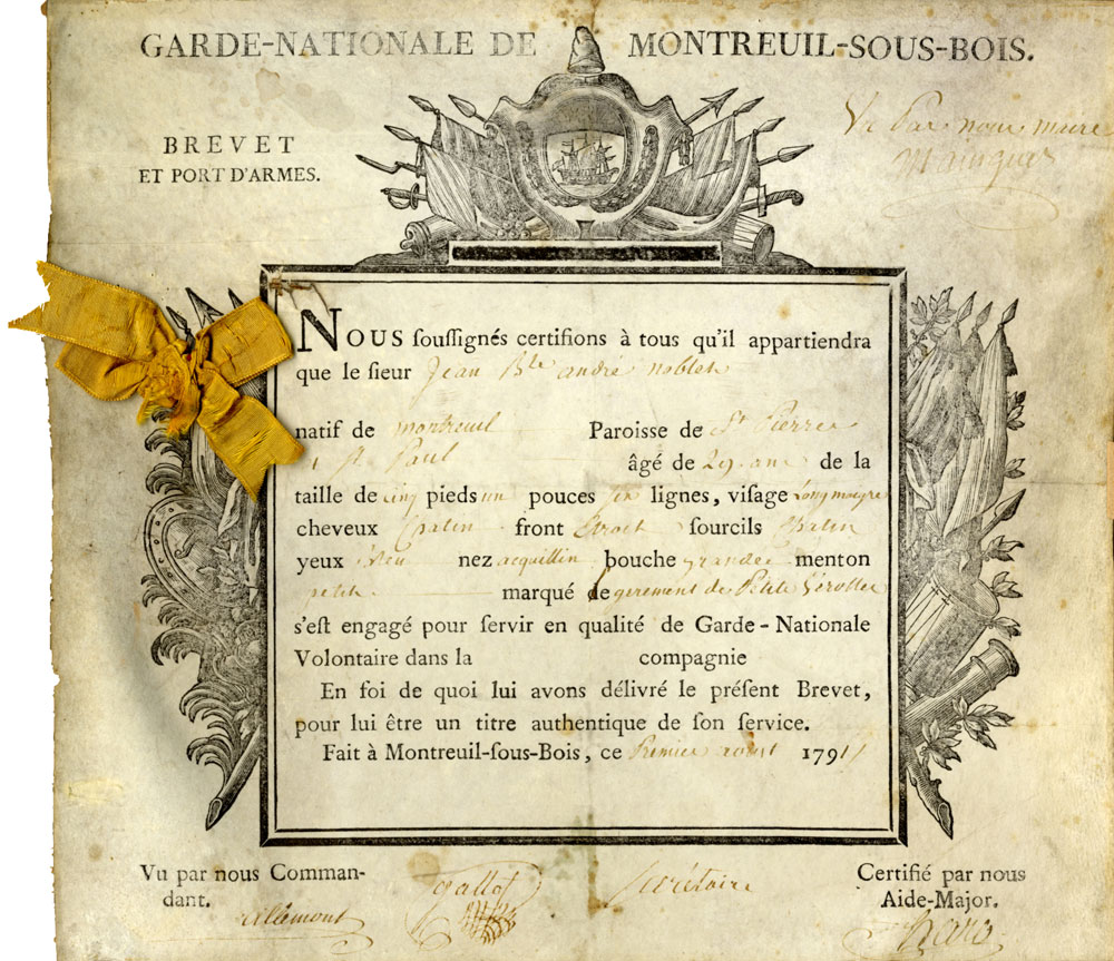 Brevet de la Garde nationale de Montreuil décerné à Jean-Baptiste André Noblet, le 1er août 1791 ©Coll. Musée de l’Histoire vivante