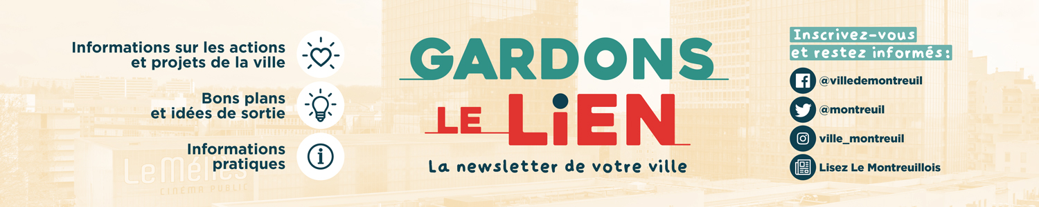 Montreuil | Gardons le lien